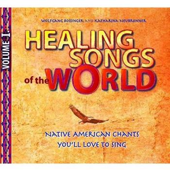 Healing Songs of the World