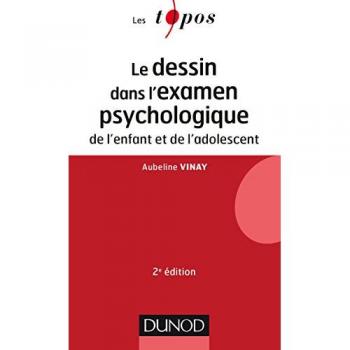 Le dessin dans l'examen psychologique de l'enfant et de l'adolescent
