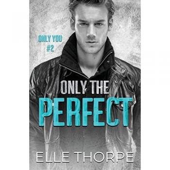 Thorpe, Elle: Only the Perfect