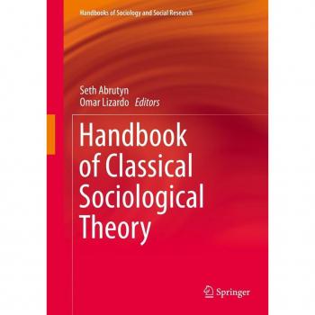 Handbook of Classical Sociological Theory