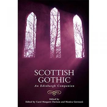 Scottish Gothic: An Edinburgh Companion