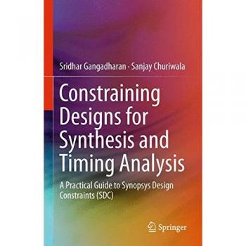 Constraining Designs for Synthesis and Timing Analysis