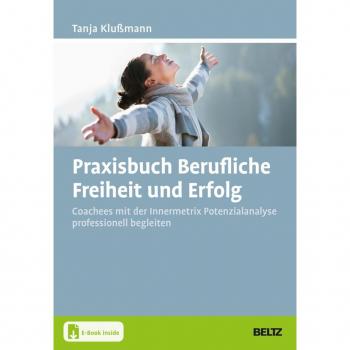 beltz verlag Praxisbuch Berufliche Freiheit und Erfolg