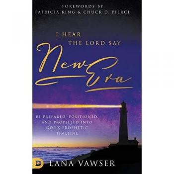 Vawser, Lana: I Hear the Lord Say New Era