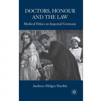 Doctors, Honour and the Law