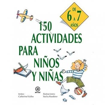 150 actividades para niños y niñas de 6 a 7 años.