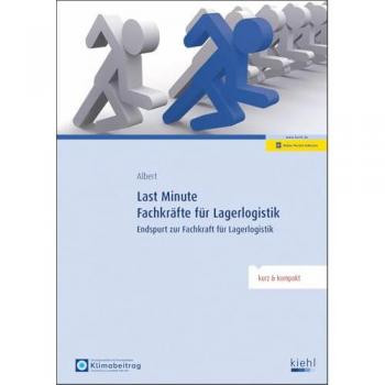Last Minute Fachkräfte für Lagerlogistik: Endspurt zur Fachkraft für Lagerlogistik