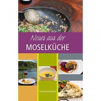 Neues aus der Moselküche