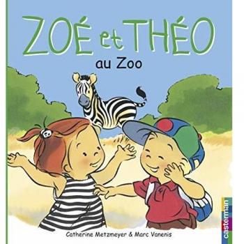 Zoé et Théo au zoo (Zoe et Theo)