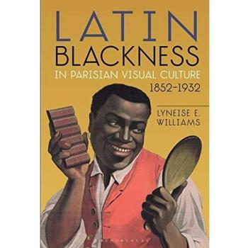 Latin Blackness in Parisian Visual Culture, 1852-1932