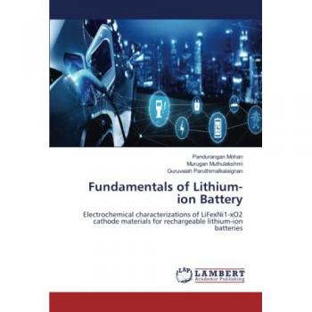 Fundamentals of Lithium-ion Battery: Electrochemical characterizations of LiFexNi1-xO2 cathode materials for rechargeable lithium-ion batteries