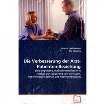 Die Verbesserung der Arzt-Patienten-Beziehung