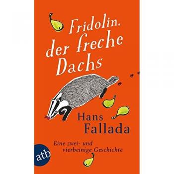 Fridolin, der freche Dachs: Eine zwei
