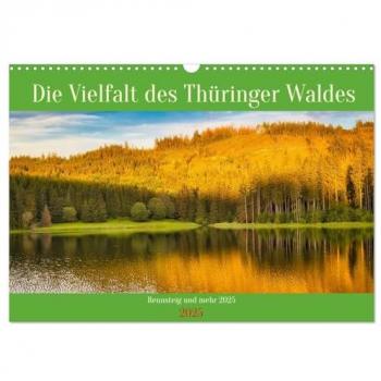 Die Vielfalt des Thüringer Waldes (Wandkalender 2025 DIN A3 quer) CALVENDO Monatskalender