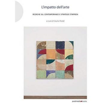 L' impatto dell'arte. Ricerche sul contemporaneo e strategie d'impresa