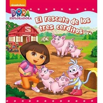 El rescate de los tres cerditos: Dora la exploradora