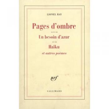 Pages d'ombre/Un besoin d'azur/Haïku et autres poèmes