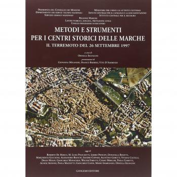 Metodi e strumenti per i centri storici delle Marche