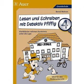 Bernd Wehren Lesen Und Schreiben Mit Detektiv Pfiffig 4