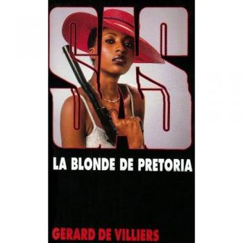 SAS n°77 : La blonde de Pretoria