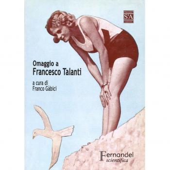 In Romagna-La spiaggia di Romagna. Omaggio a Francesco Talanti a sessant'anni dalla morte