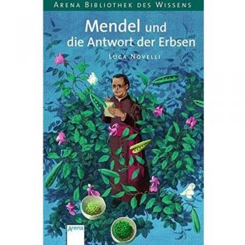Mendel und die Antwort der Erbsen