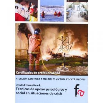 Técnicas de apoyo psicológico y social en situaciones de crisis