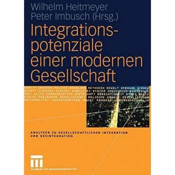 Integrationspotenziale einer modernen Gesellschaft