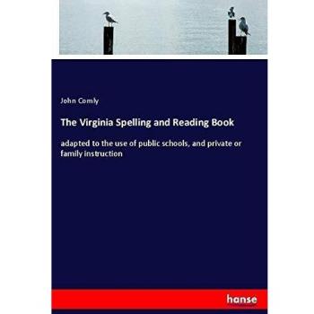 The Virginia Spelling and Reading Book