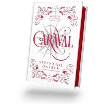 Caraval (ed.Especial) (Tapa dura).