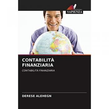 Contabilità Finanziaria, Fachbücher von Derese Alehegn