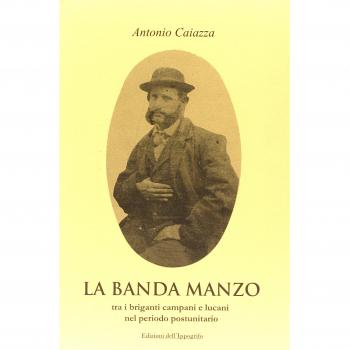 La banda Manzo tra briganti campani e lucani nel periodo postunitario