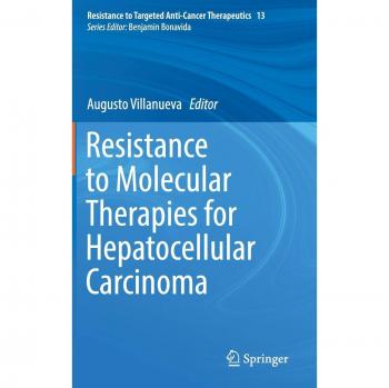 Resistance to Molecular Therapies for Hepatocellular Carcinoma