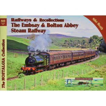 The Embsay & Bolton Abbey Steam Railway: 80