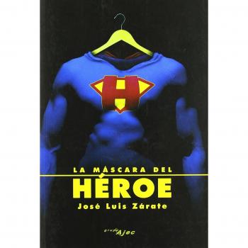 La Máscara del Héroe