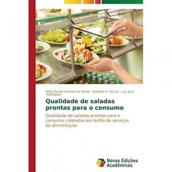 Ferreira de Paula, Nélio Ranieli: Qualidade de saladas prontas para o consumo