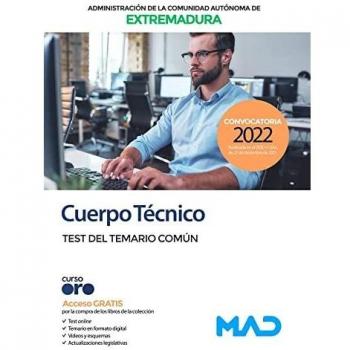 Cuerpo Técnico. Test del temario común. Comunidad Autónoma de Extremadura