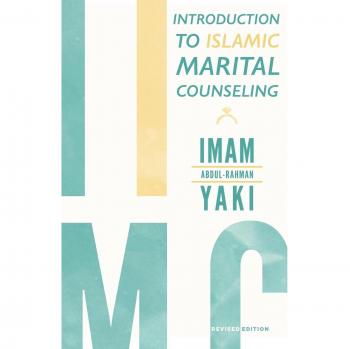 Yaki, Imam Abdul-Rahman: Introduction to Islamic Marital Counseling