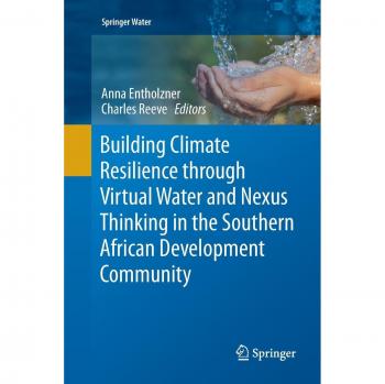 Building Climate Resilience through Virtual Water and Nexus Thinking in the Southern African Development Community