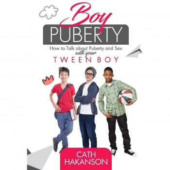 Hakanson, Cath: Boy Puberty