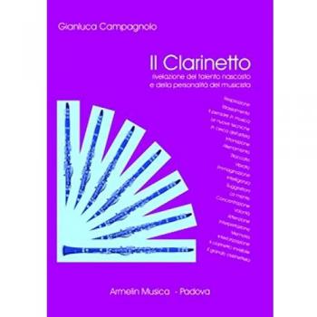 Il clarinetto. Rivelazione del talento nascosto e della personalità del musicista (Vol. 1)