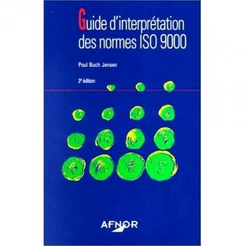 GUIDE D'INTERPRETATION DES NORMES ISO 9000. 2ème édition 1996