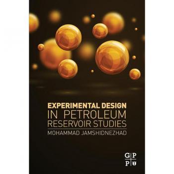 Experimental Design in Petroleum Reservoir Studies