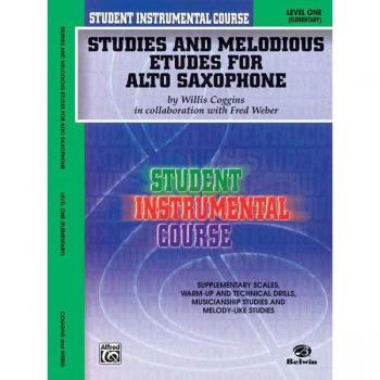 Student Instrumental Course, Studies and Melodious Etudes for Alto Saxophone, Level I, Student Instrumental Course