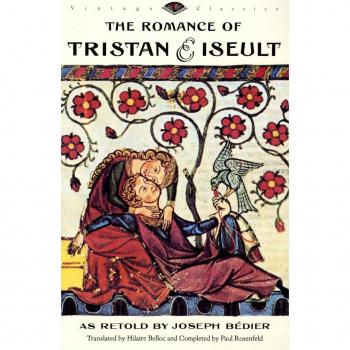 Joseph Bédier The Romance Of Tristan And Iseult (Vintage Classics)