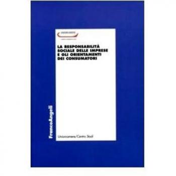 La responsabilità sociale delle imprese e gli orientamenti dei consumatori