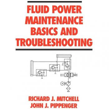CRC Press I, LLC Fluid Power Main. Basics and Troubleshooting