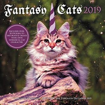 Fantasy Cats 2019: 16-Month Calendar