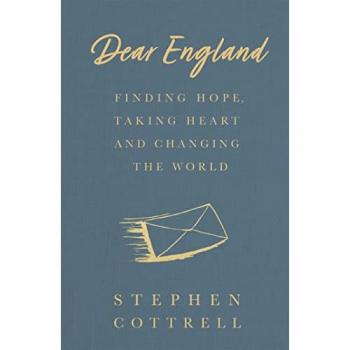 Dear England : Finding Hope, Taking Heart and Changing the World