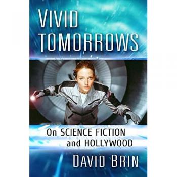 Vivid Tomorrows by David Brin
